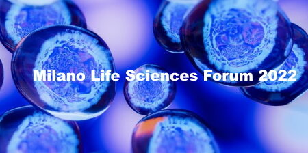 Milano Life Sciences Forum 2022, Milano (Italia)